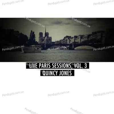 Live Paris Sessions  Vol  3 - Quincy Jones cover album