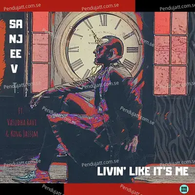 Livin  039  Like It  039 S Me - Sanjeev T album cover 