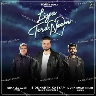 Liya Tera Naam - Shakeel Azmi album cover 
