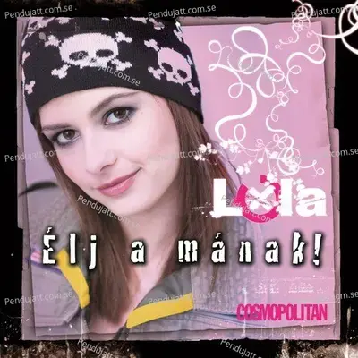 Szor  ts Magadhoz M  g - Lola album cover 