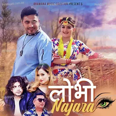 Lobhi Najara - Bimal Adhikari album cover 