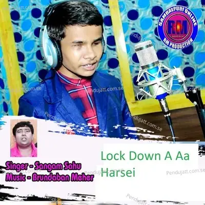 Lock Down A Aa Harsei - Sangam Sahu album cover 