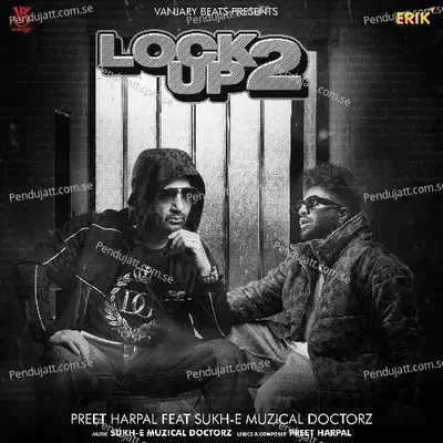 Lock Up 2 - Preet Harpal album cover 