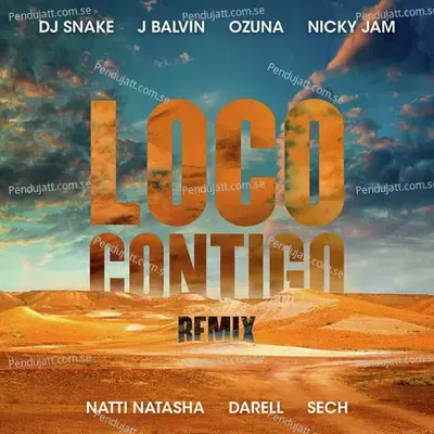 Loco Contigo - DJ Snake album cover 