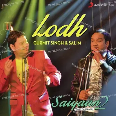 Lodh - Gurmeet Singh