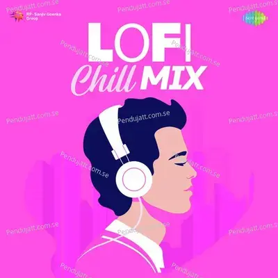 Sach Keh Raha Hai - Lofi Flip - KK album cover 