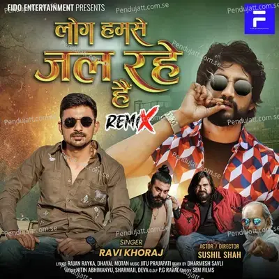 Log Humse Jal Rahe Hai - Ravi Khoraj album cover 