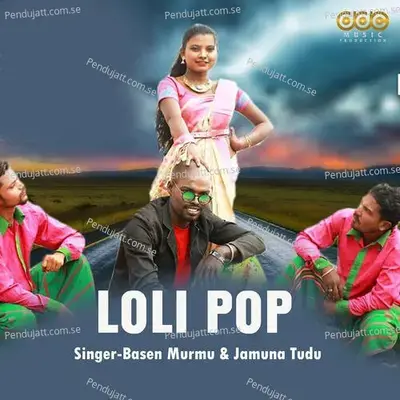 Loli Pop - Basen Murmu album cover 