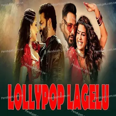 Lollypop Lagelu - Pawan Singh album cover 