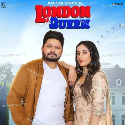 London Di Queen - Balkar Sidhu album cover 