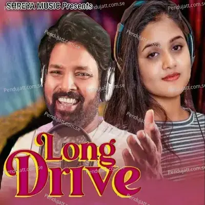 Long Drive mp3 song