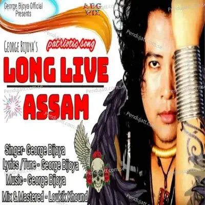 Long Live Assam - George Bijoya album cover 