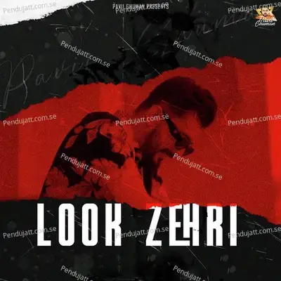 Look Zehri - Pavii Ghuman album cover 