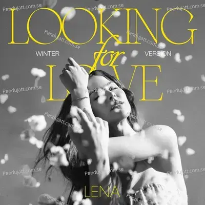 Looking For Love  Winter Version  - Lena