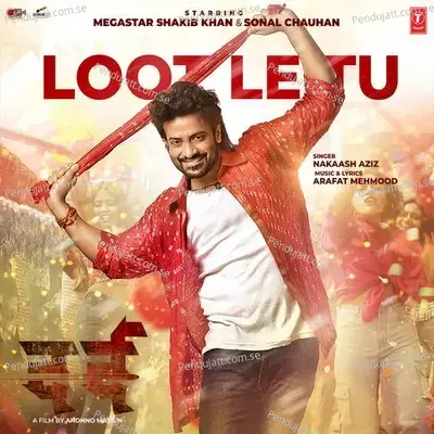 Loot Le Tu - Nakaash Aziz album cover 