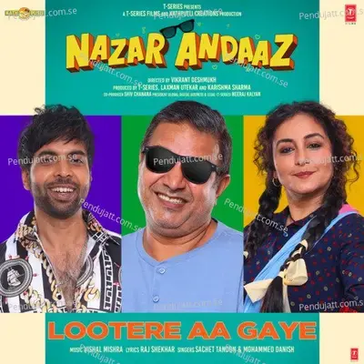 Lootere Aa Gaye mp3 song