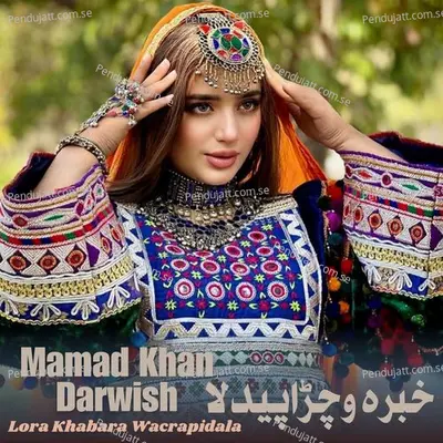 Lora Khabara Wacrapidala - Mamad Khan Darwish album cover 