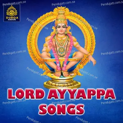 Lord Ayyappa Songs - D Sarangapani album cover 