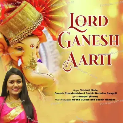 Lord Ganesh Aarti - Vaishali Made album cover 