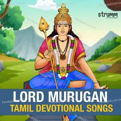 Lord Murugan - Tamil Devotional Songs - Various Artists cover album