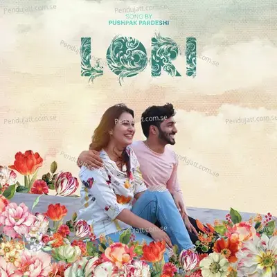 Lori - Pushpak Pardeshi