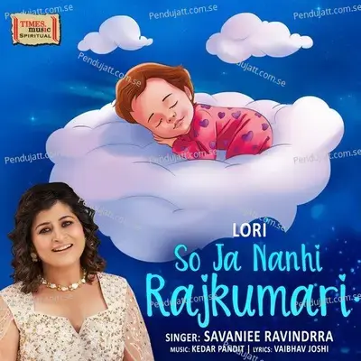 Lori -  So Ja Nanhi Rajkumari - Savaniee Ravindrra album cover 