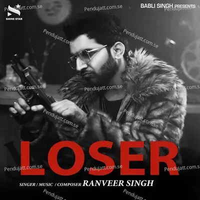 Loser - Ranveer Singh album cover 