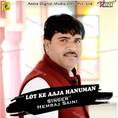 Lot Ke Aaja Hanuman - Hemraj Saini album cover 