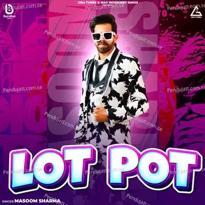 Lot Pot - Masoom Sharma album cover 