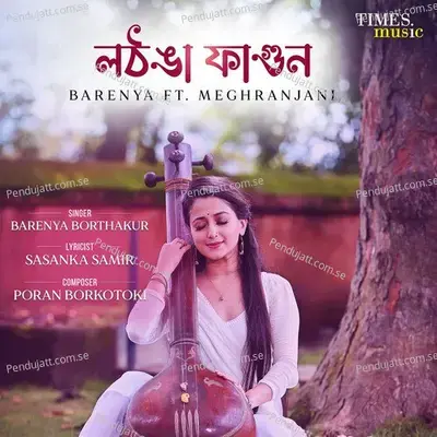 Lothonga Fagun - Barenya Borthakur album cover 