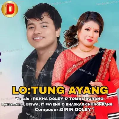 Lotung Ayang - Rekha Doley album cover 