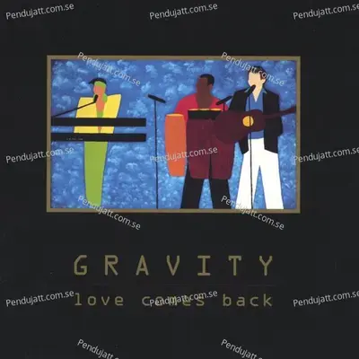 Love Comes Back - Gravity cover album