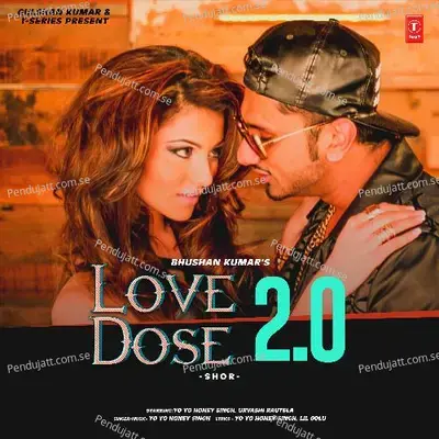 Love Dose 2 0 - Yo Yo Honey Singh album cover 