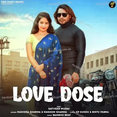 Love Dose - Satveer Mudai album cover 