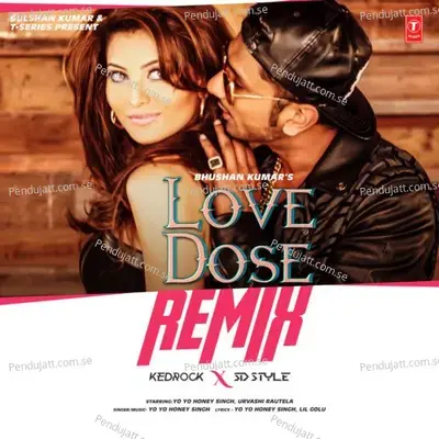 Love Dose Remix - Yo Yo Honey Singh album cover 