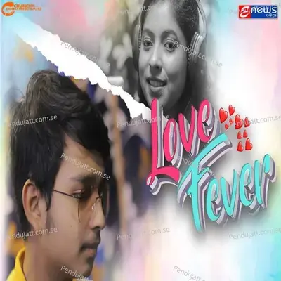 Love Fever - Ashirbad Mohanty album cover 