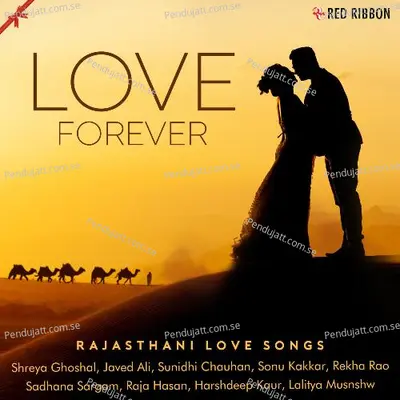 Love Forever - Rajasthani Love Songs - Various Artists cover album