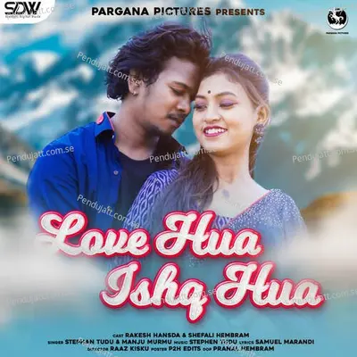 Love Hua Ishq Hua - Stephan Tudu album cover 