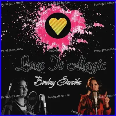 Love Is Magic - Bombay Saradha album cover 