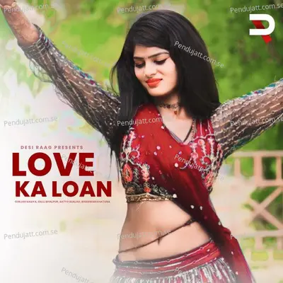 Love Ka Loan - Gurjar Rasiya album cover 