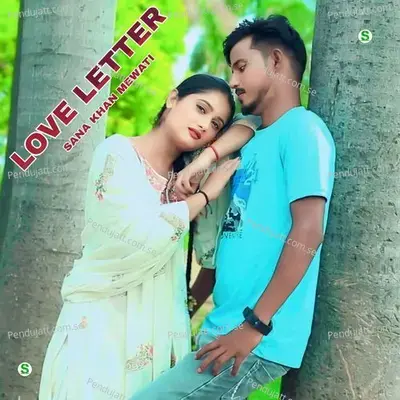 Love Letter - Sana Khan Mewati album cover 