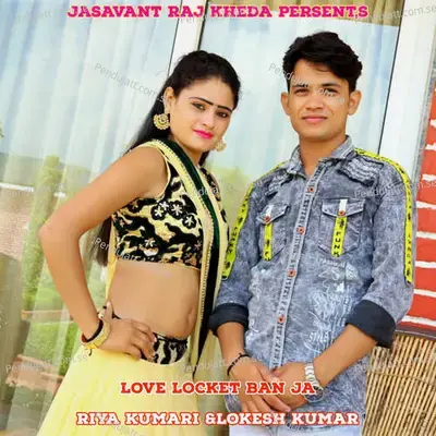 Love Locket Ban Ja - Lokesh Kumar album cover 