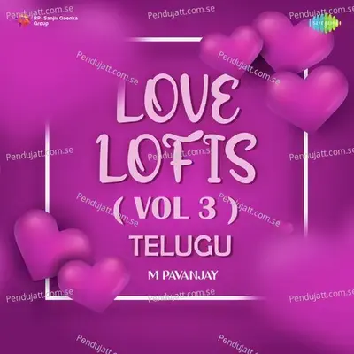 Yo Yo Yo Memu Antha  - Chill Lofi - M Pavanjay album cover 