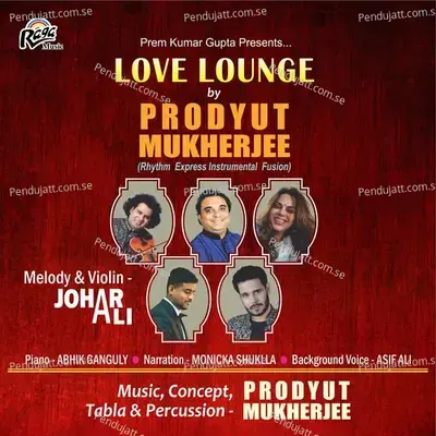 Love Lounge - Prodyut Mukherjee album cover 