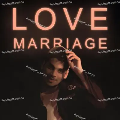 Love Marriage - Preet Bandre album cover 