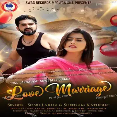 Love Marriage - Sonu Lakha album cover 