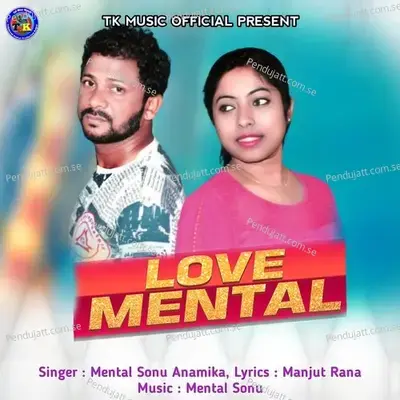 Love Mental - Mental Sonu album cover 