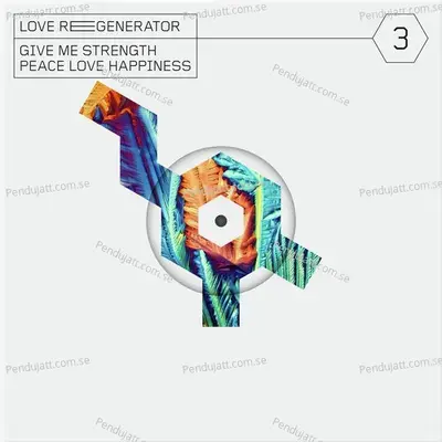 Give Me Strength  Edit - Love Regenerator album cover 