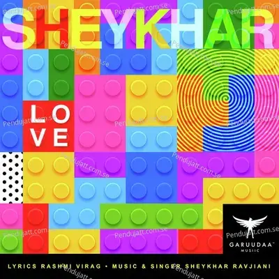 Love - Shekhar Ravjiani album cover 