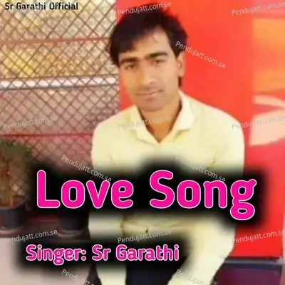 Love Song - SR Garathi album cover 